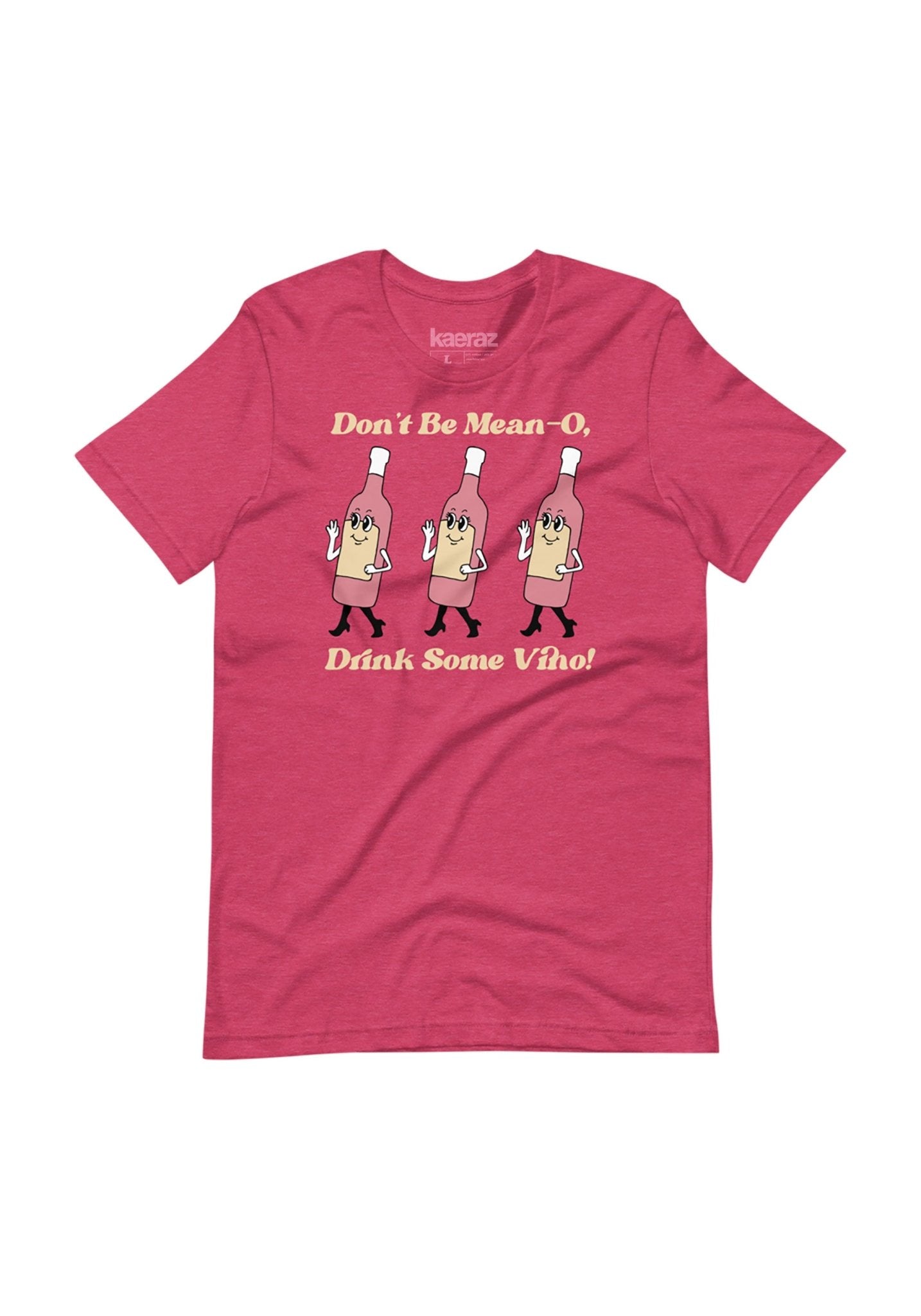 Vino No Mean-O Tee by kaeraz alcohol drinking funny