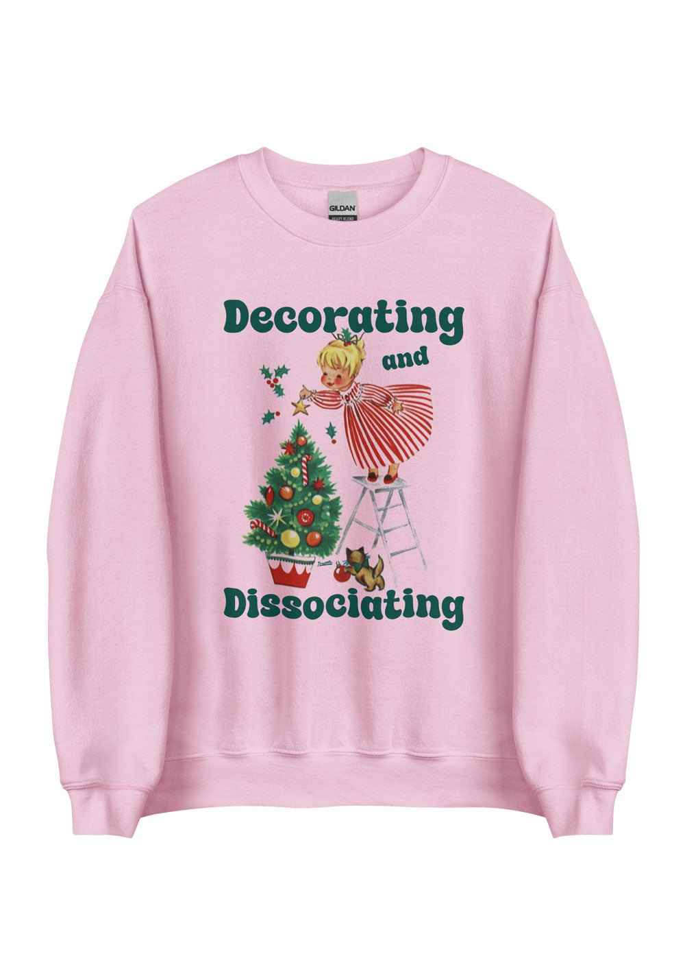 Decorating and Dissociating Christmas Sweatshirt