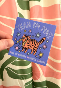 Yeah I'm FINE Neurotic Cat Sticker by kaeraz bird cactus cowboy