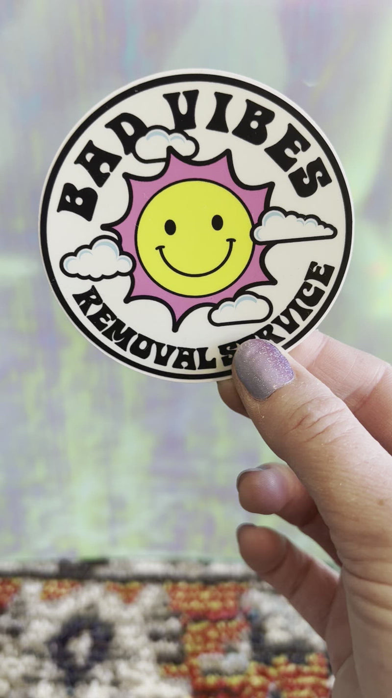 Bad Vibes Removal Sticker