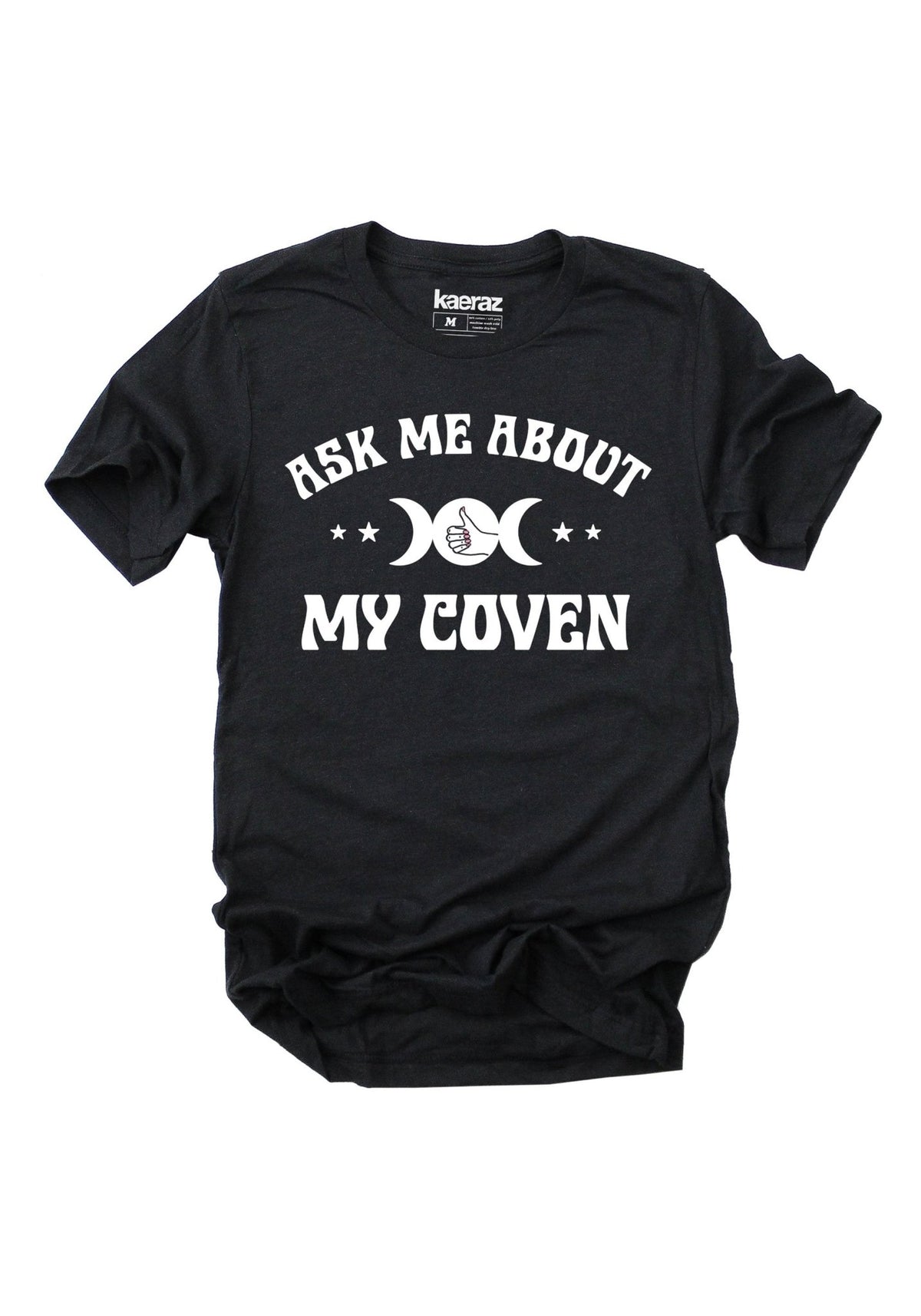 Ask Me About My Coven Tee by kaeraz black full moon halloween
