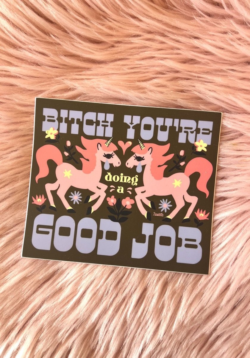 Bitch You're Doing A Good Job Sticker by kaeraz floral flowers horse