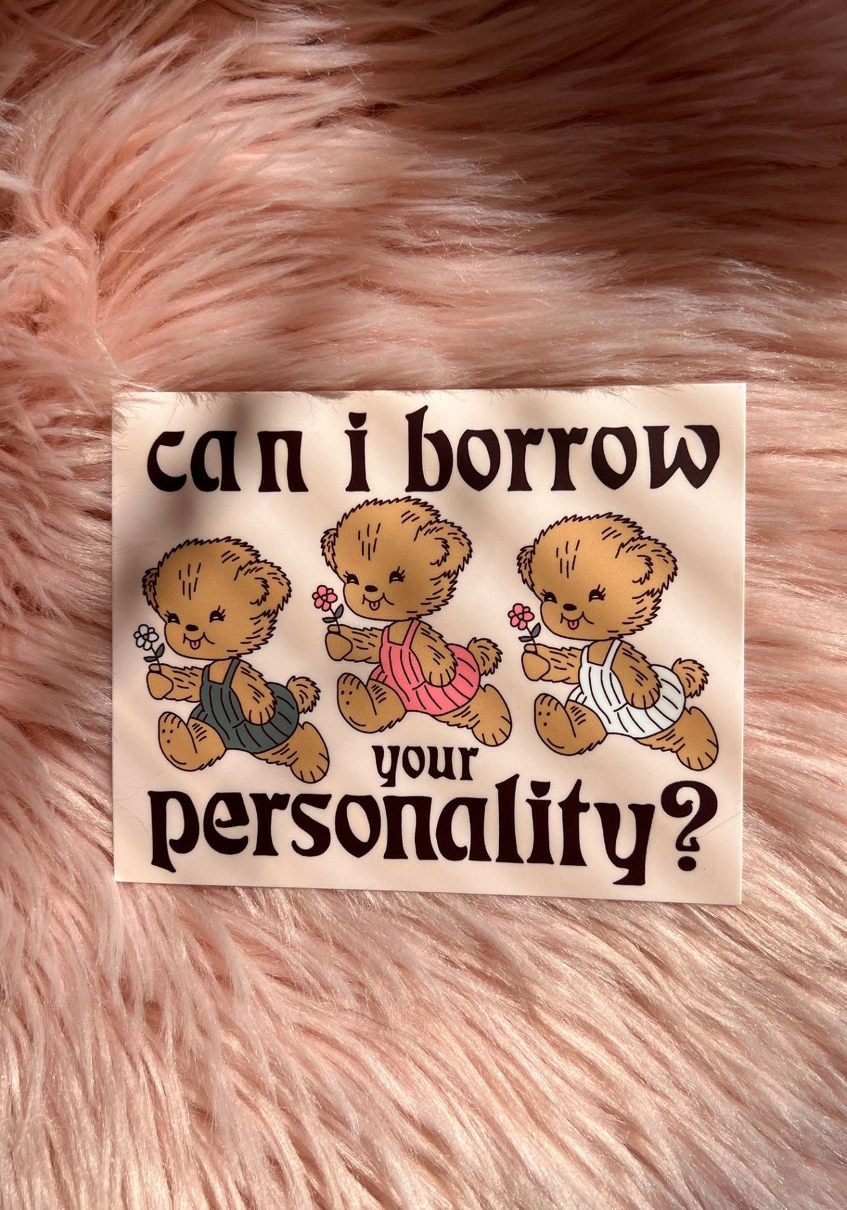 Can I Borrow Your Personality Sticker by kaeraz adhd aesthetic autism