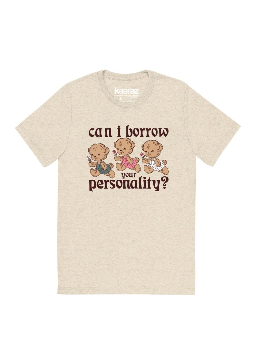 Can I Borrow Your Pesonality Tee by kaeraz autism autistic bear
