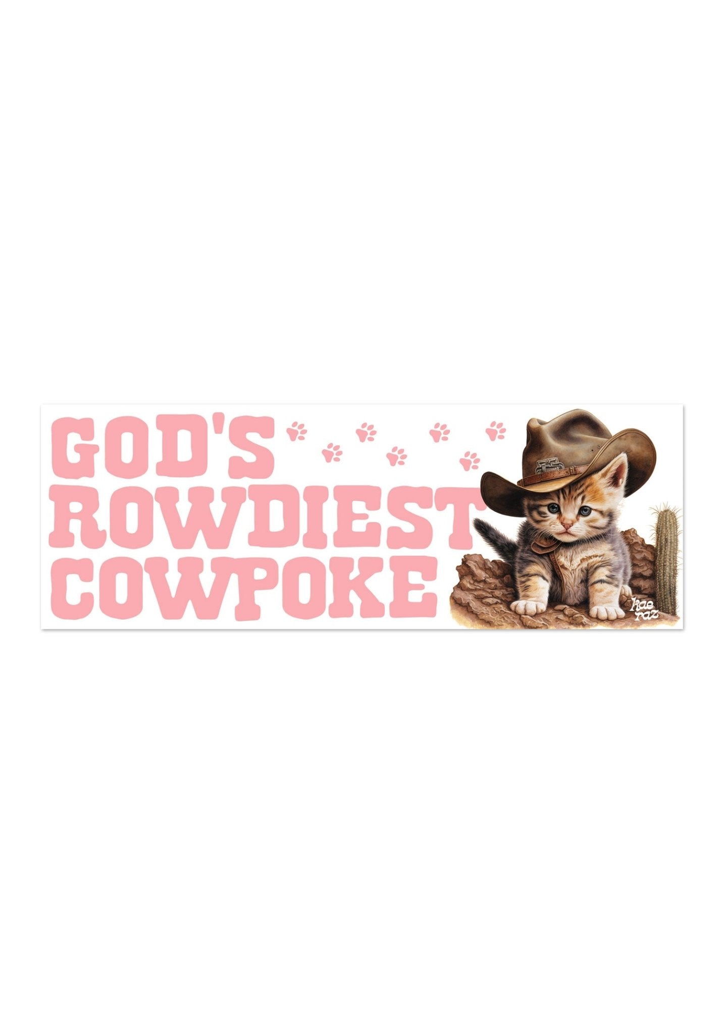 God's Rowdiest Cowpoke Bumper Sticker by kaeraz cat cats cowboy