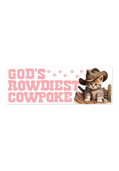 God's Rowdiest Cowpoke Bumper Sticker by kaeraz cat cats cowboy