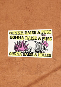 Gonna Raise A Fuss Bumper Sticker by kaeraz alan jackson armadillo austin