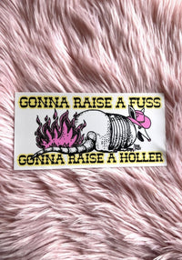 Gonna Raise A Fuss Magnetic Bumper Sticker by kaeraz alan jackson armadillo austin