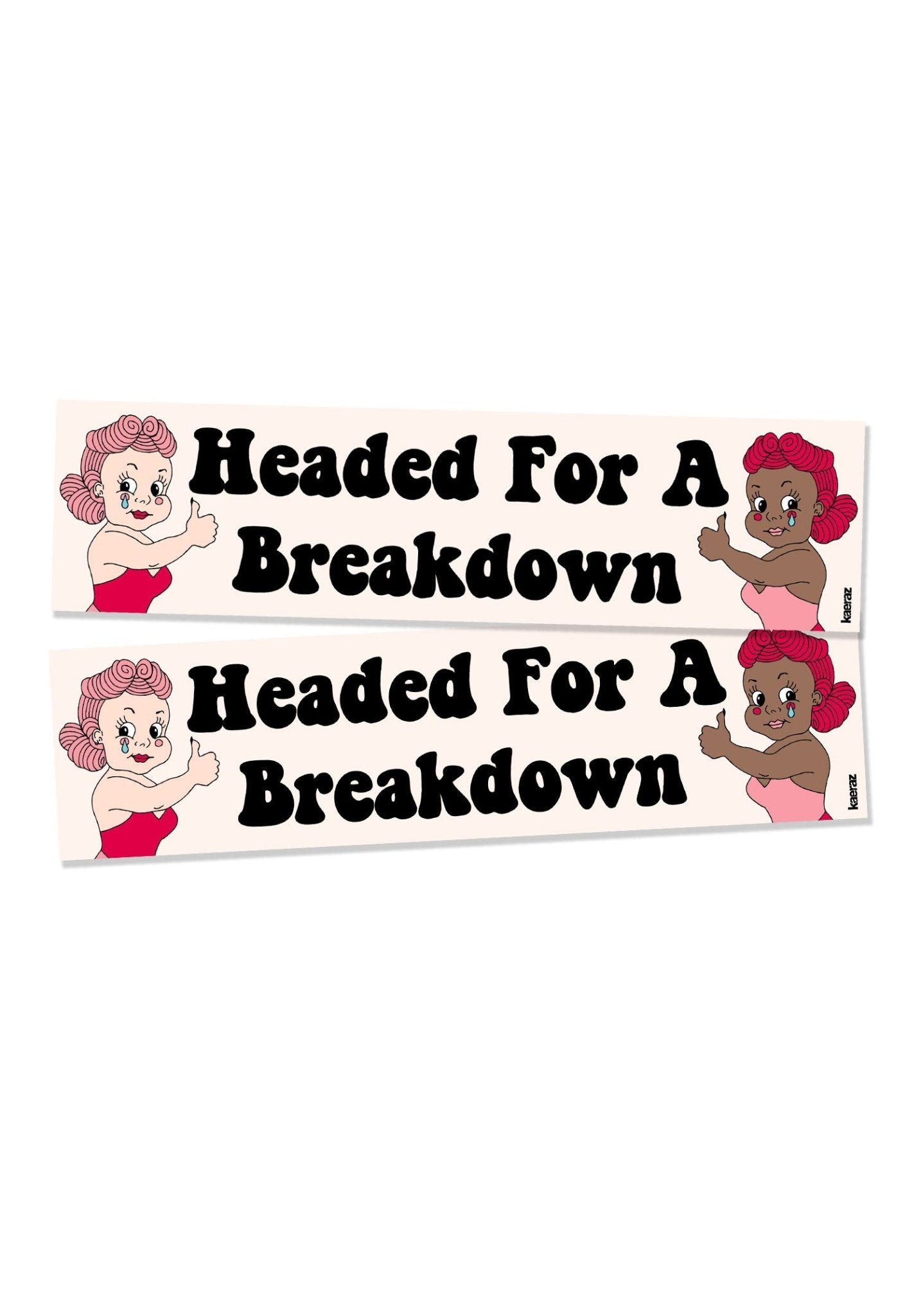 Headed For A Breakdown Bumper Sticker by kaeraz animal break down bumper