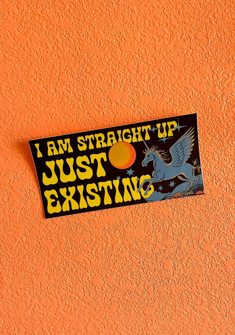 Just Existing Unicorn Bumper Sticker by kaeraz exist existential fantasy