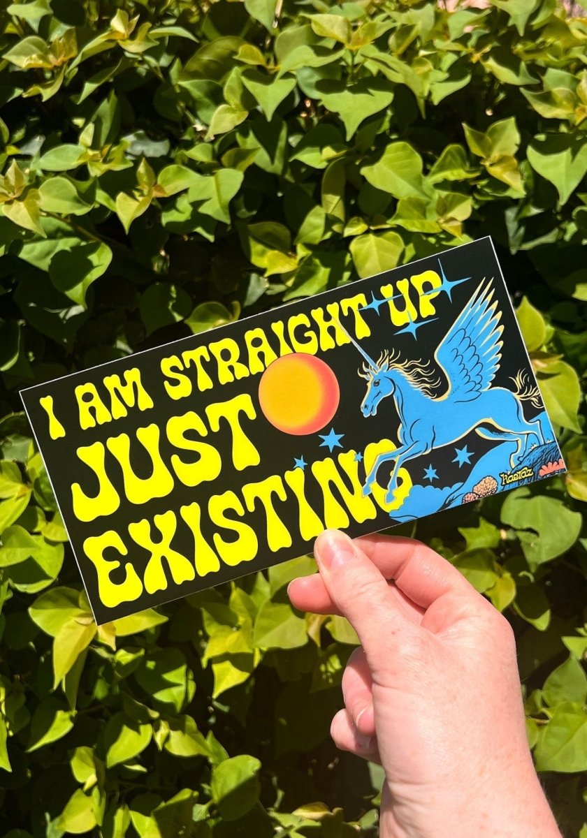 Just Existing Unicorn Bumper Sticker by kaeraz exist existential fantasy