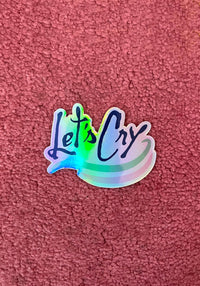 Let's Cry Hologram Sticker by kaeraz crying emotions feelings