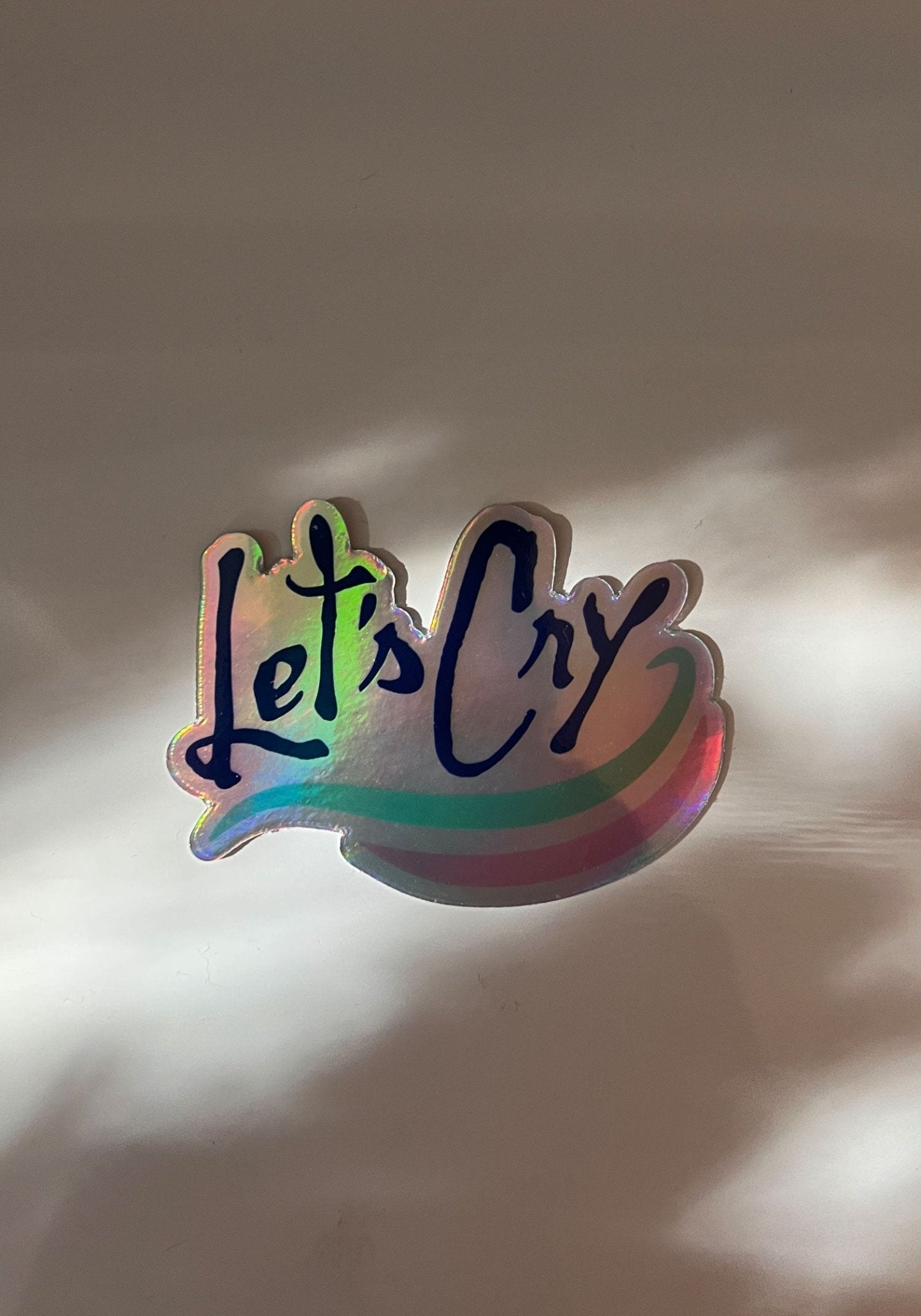 Let's Cry Hologram Sticker by kaeraz crying emotions feelings