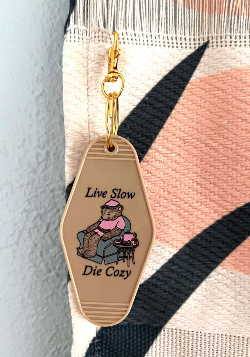 Live Slow Die Cozy Motel Keychain by kaeraz bear bears chair