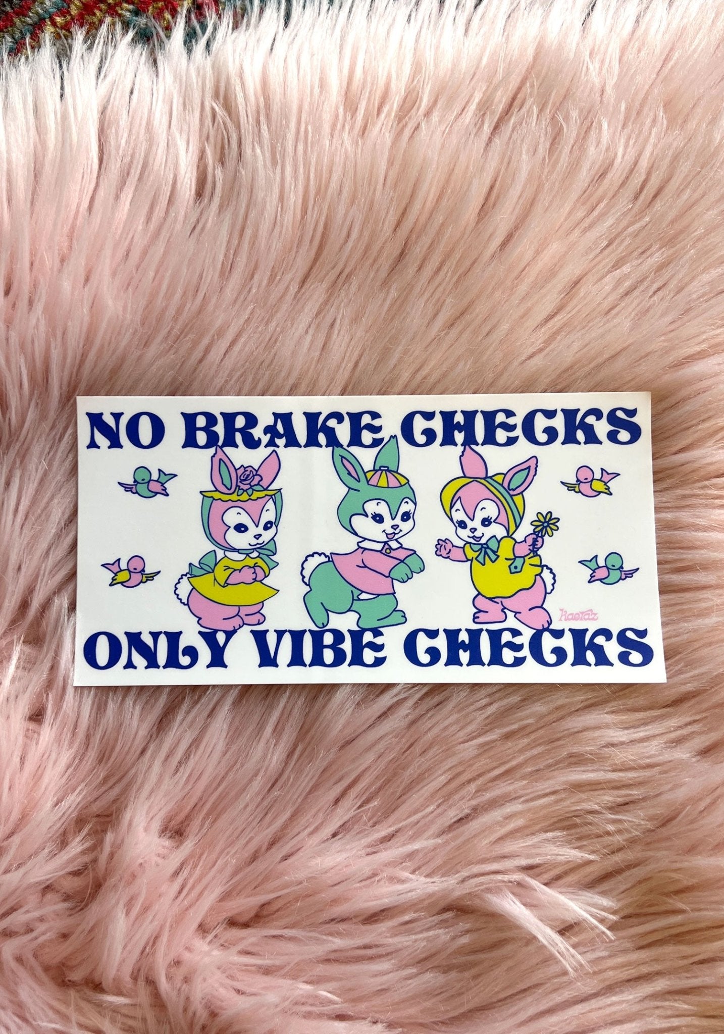 Only Vibe Checks Bumper Sticker by kaeraz birds bunnies bunny