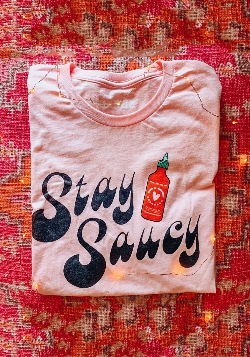 Stay Saucy Tee by kaeraz cholula food hot sauce
