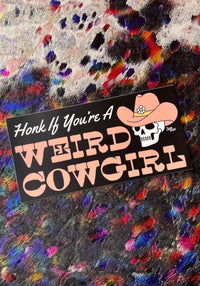 Weird Cowgirl Bumper Sticker by kaeraz country country girl country music