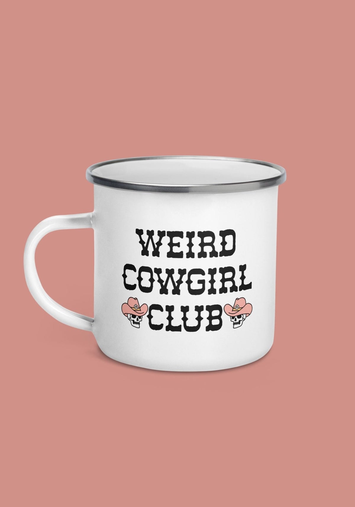 Weird Cowgirl Club Enamel Mug by kaeraz cowgirl skull southwest